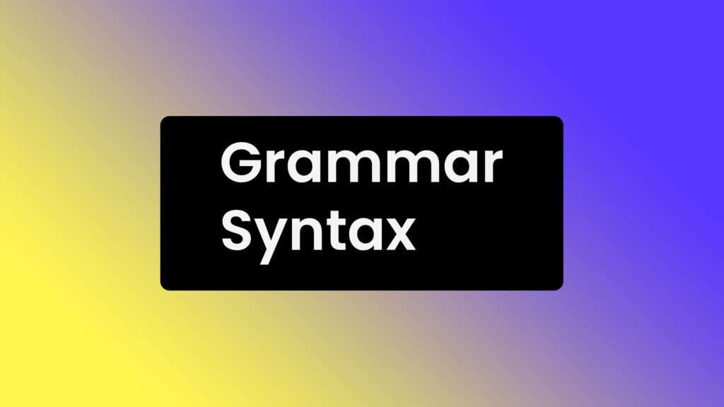 Syntax